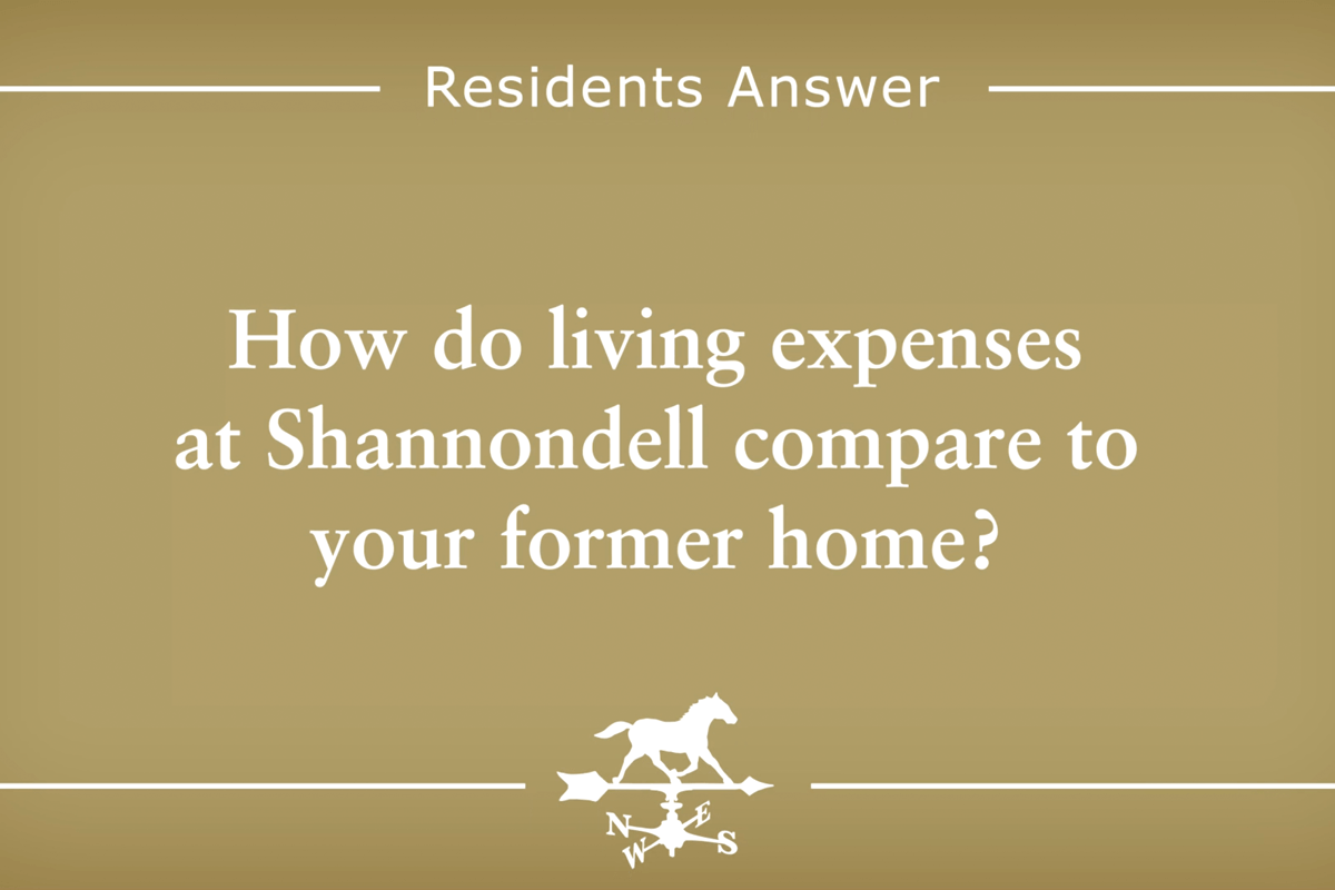How do living expenses at Shannondell compare to your former home?